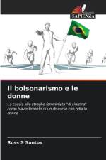 Il bolsonarismo e le donne af Ross S Santos