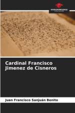 Cardinal Francisco Jimenez de Cisneros af Juan Francisco Sanjuán Benito