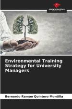Environmental Training Strategy for University Managers af Bernardo Ramon Quintero Montilla