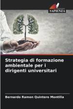 Strategia di formazione ambientale per i dirigenti universitari af Bernardo Ramon Quintero Montilla