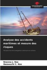 Analyse des accidents maritimes et mesure des risques af Nnenna J. Nze