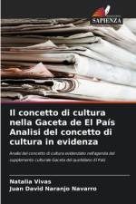 Il concetto di cultura nella Gaceta de El País Analisi del concetto di cultura in evidenza af Natalia Vivas