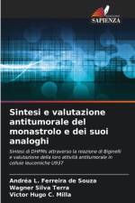 Sintesi e valutazione antitumorale del monastrolo e dei suoi analoghi af Andréa L. Ferreira de Souza