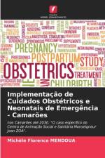 Implementação de Cuidados Obstétricos e Neonatais de Emergência - Camarões af Michèle Florence Mendoua