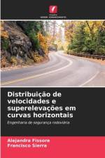 Distribuição de velocidades e superelevações em curvas horizontais af Alejandra Fissore