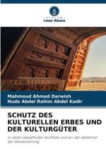 SCHUTZ DES KULTURELLEN ERBES UND DER KULTURGÜTER af Mahmoud Ahmed Darwish