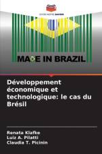 Développement économique et technologique: le cas du Brésil af Renata Klafke