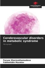 Cerebrovascular disorders in metabolic syndrome af Feruza Shermukhamedova