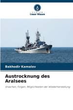 Austrocknung des Aralsees af Bakhodir Kamalov