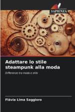 Adattare lo stile steampunk alla moda af Flávia Lima Saggioro