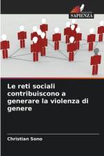 Le reti sociali contribuiscono a generare la violenza di genere af Christian Sono