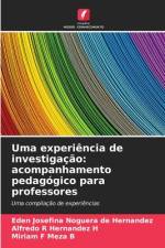 Uma experiência de investigação: acompanhamento pedagógico para professores af Eden Josefina Noguera de Hernández