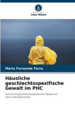 Häusliche geschlechtsspezifische Gewalt im PHC af Maria Fernanda Terra