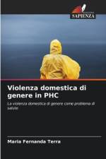Violenza domestica di genere in PHC af Maria Fernanda Terra