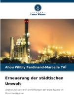 Erneuerung der städtischen Umwelt af Ahou Wlibly Ferdinand-Marcelle Taï