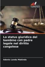 Lo status giuridico del bambino con padre legale nel diritto congolese af Adonis Landu Makindu