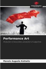 Performance Art af Manolo Augusto Kottwitz