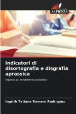 Indicatori di disortografia e disgrafia aprassica af Ingrith Tatiana Romero Rodríguez