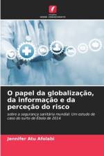 O papel da globalização, da informação e da perceção do risco af Jennifer Atu Afolabi