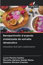 Nanoparticelle d'argento sintetizzate da estratto idroalcolico af Lucas Pereira Santos