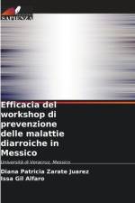 Efficacia del workshop di prevenzione delle malattie diarroiche in Messico af Diana Patricia Zaráte Juárez