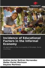Incidence of Educational Factors in the Informal Economy af Andres Javier Beltran Hernandez