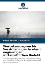 Werbekampagnen für Versicherungen in einem ungünstigen wirtschaftlichen Umfeld af Pablo Andres F. de Souza