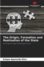 The Origin, Formation and Realisation of the State af Kaique Aparecido Silva