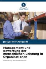 Management und Bewertung der menschlichen Leistung in Organisationen af José Jacinto Chunguane