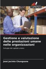 Gestione e valutazione delle prestazioni umane nelle organizzazioni af José Jacinto Chunguane