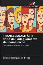 TRANSESSUALITÀ: le sfide dell'adeguamento del nome civile af Juliana Rodrigues de Souza