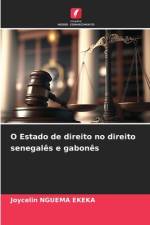 O Estado de direito no direito senegalês e gabonês af Joycelin Nguema Ekeka