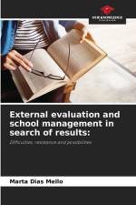 External evaluation and school management in search of results: af Marta Dias Mello