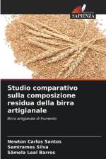 Studio comparativo sulla composizione residua della birra artigianale af Newton Carlos Santos
