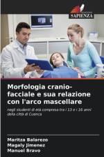 Morfologia cranio-facciale e sua relazione con l'arco mascellare af Maritza Balarezo