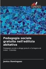 Pedagogia sociale gratuita nell'edilizia abitativa af Janice Dominguez