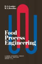 Food Process Engineering af H. A. Leniger
