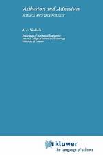 Adhesion and Adhesives af Anthony J. Kinloch
