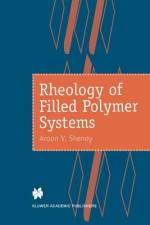 Rheology of Filled Polymer Systems af A. V. Shenoy