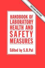Handbook of Laboratory Health and Safety Measures af S. B. Pal
