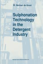 Sulphonation Technology in the Detergent Industry af W. Herman De Groot