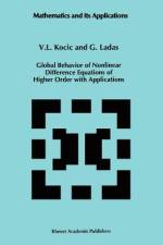 Global Behavior of Nonlinear Difference Equations of Higher Order with Applications af G. Ladas