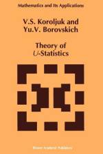 Theory of U-Statistics af Y. V. Borovskich