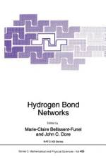 Hydrogen Bond Networks af J. C. Dore