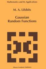 Gaussian Random Functions af M. A. Lifshits