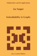 Embeddability in Graphs af Liu Yanpei