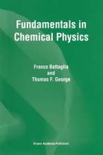Fundamentals in Chemical Physics af F. Battaglia