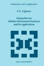 Integration on Infinite-Dimensional Surfaces and Its Applications af A. Uglanov