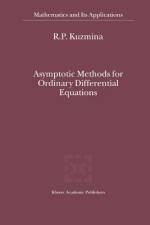 Asymptotic Methods for Ordinary Differential Equations af R. P. Kuzmina