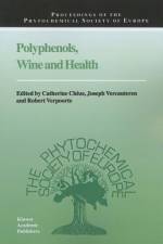 Polyphenols, Wine and Health af Joseph Vercauteren